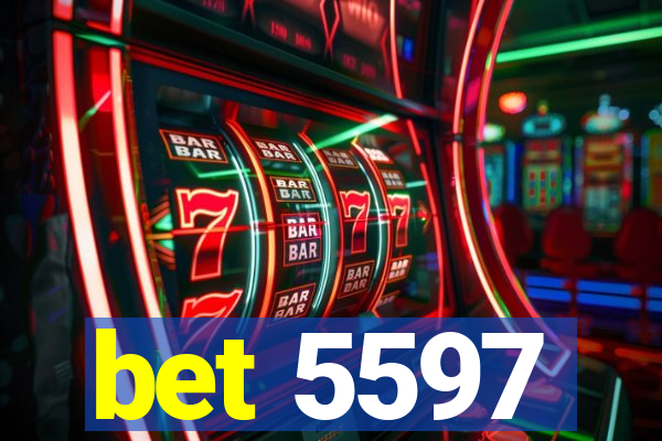 bet 5597